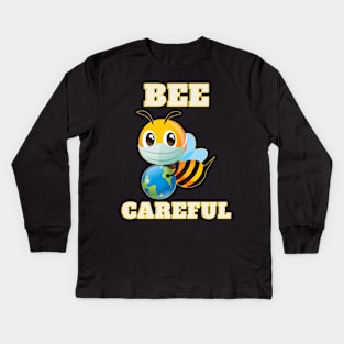 Bee Careful Kids Long Sleeve T-Shirt